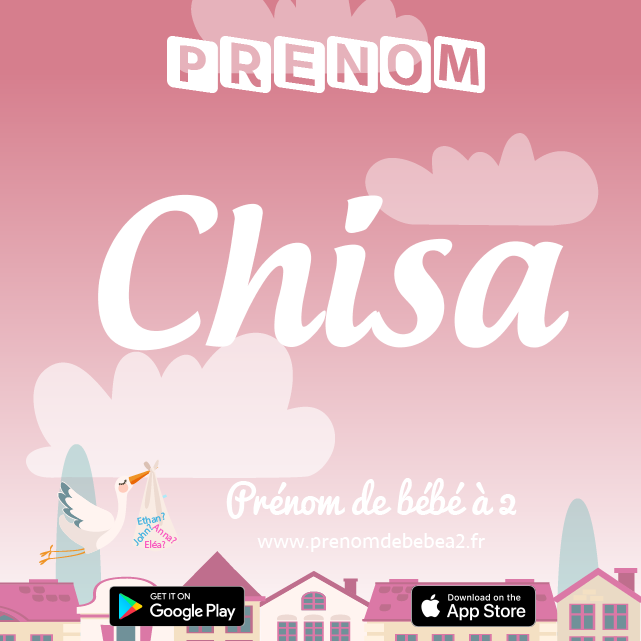 Prénom Chisa : Signification, origine, popularité