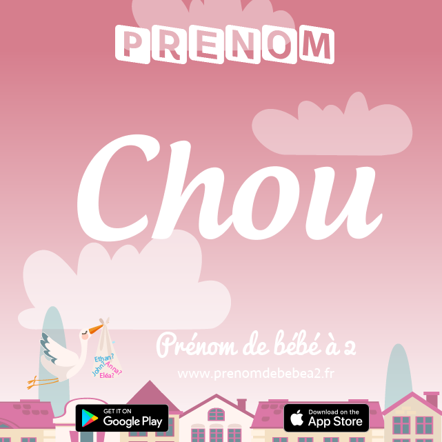 Prénom Chou : Signification, origine, popularité