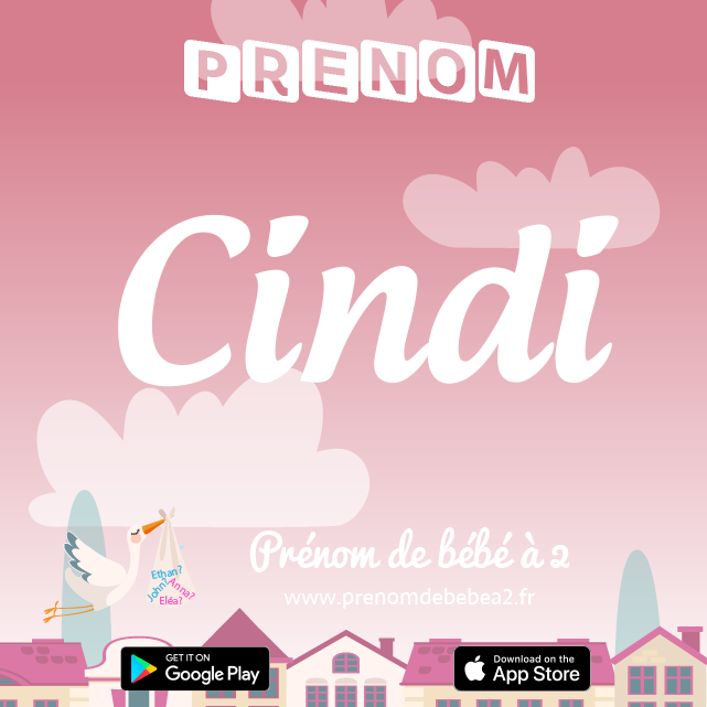 Prénom Cindi : Signification, origine, popularité