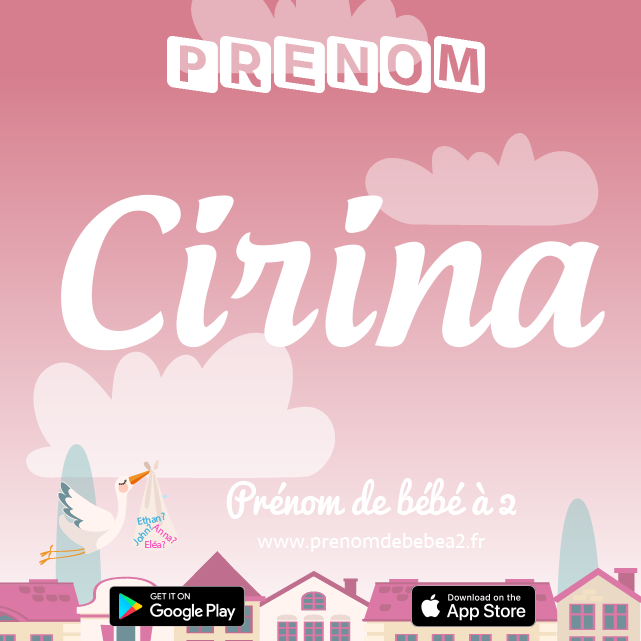 Prénom Cirina : Signification, origine, popularité
