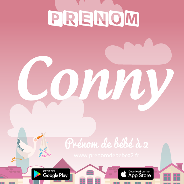 Prénom Conny : Signification, origine, popularité