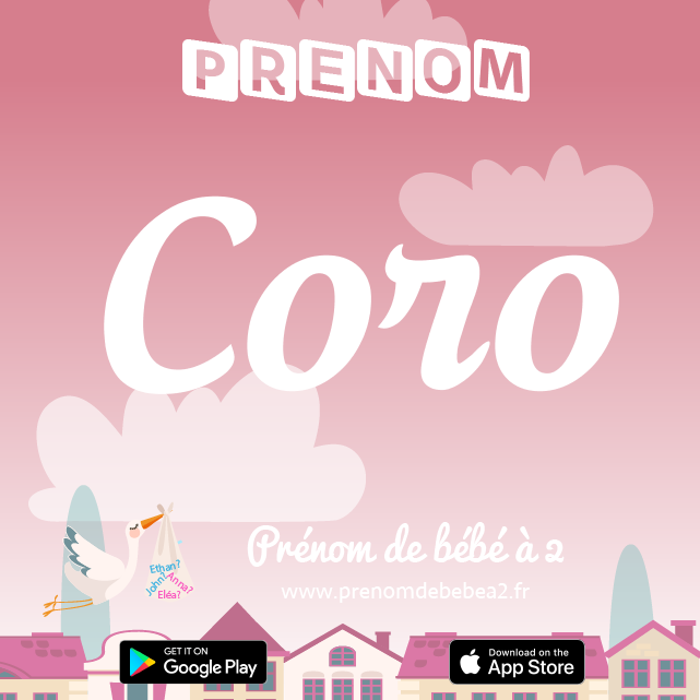 Prénom Coro : Signification, origine, popularité