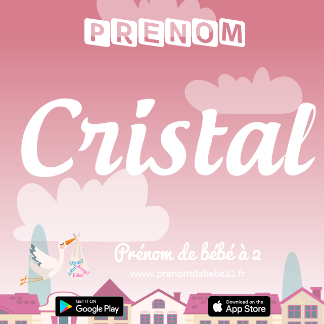 Prénom Cristal : Signification, origine, popularité