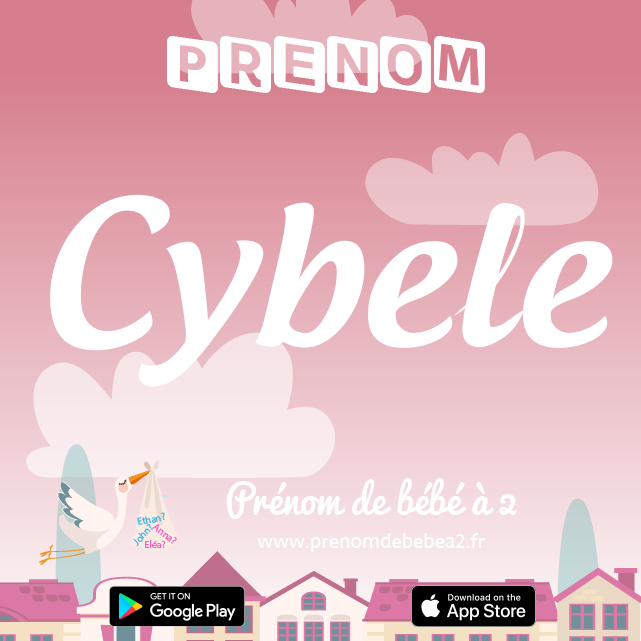 Prénom Cybele : Signification, origine, popularité