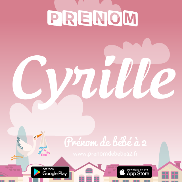Prénom Cyrille : Signification, origine, popularité