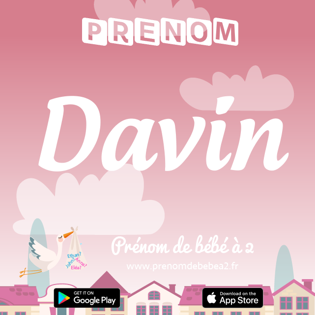 Prénom Davin : Signification, origine, popularité