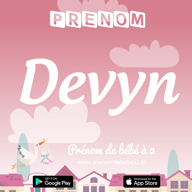 Prénom Devyn : Signification, origine, popularité