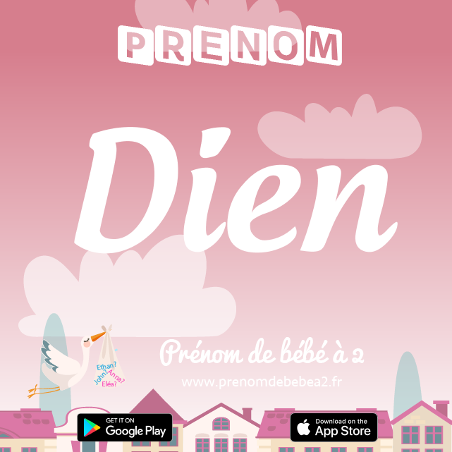 Prénom Dien : Signification, origine, popularité