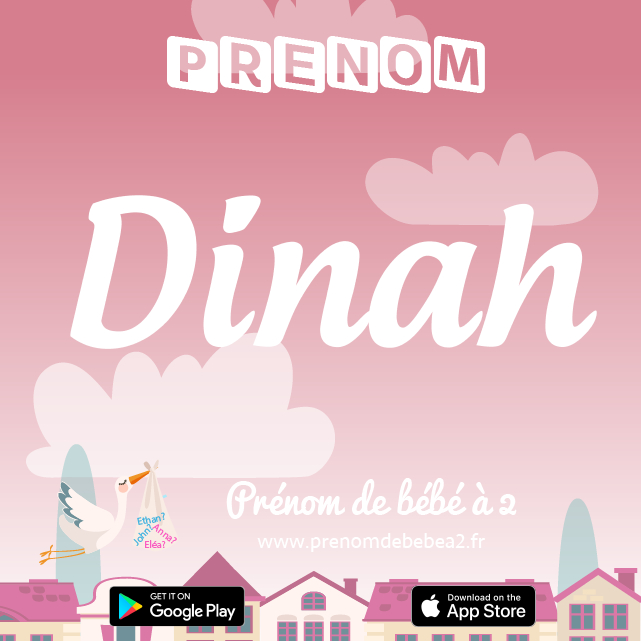 Prénom Dinah : Signification, origine, popularité