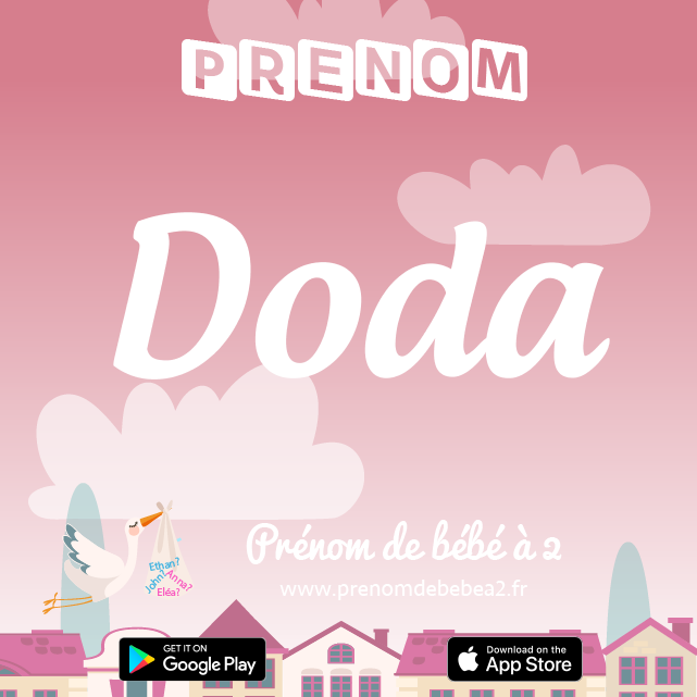 Prénom Doda : Signification, origine, popularité