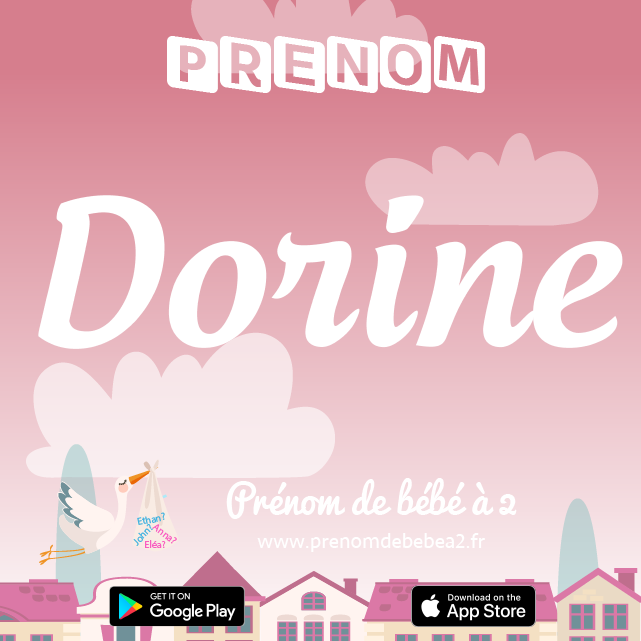 Prénom Dorine : Signification, origine, popularité