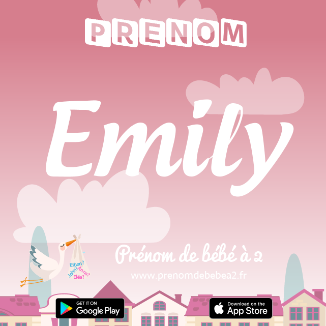 Prénom Emily : Signification, origine, popularité