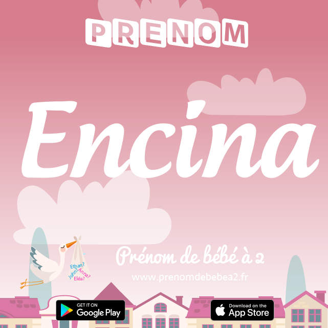 Prénom Encina : Signification, origine, popularité