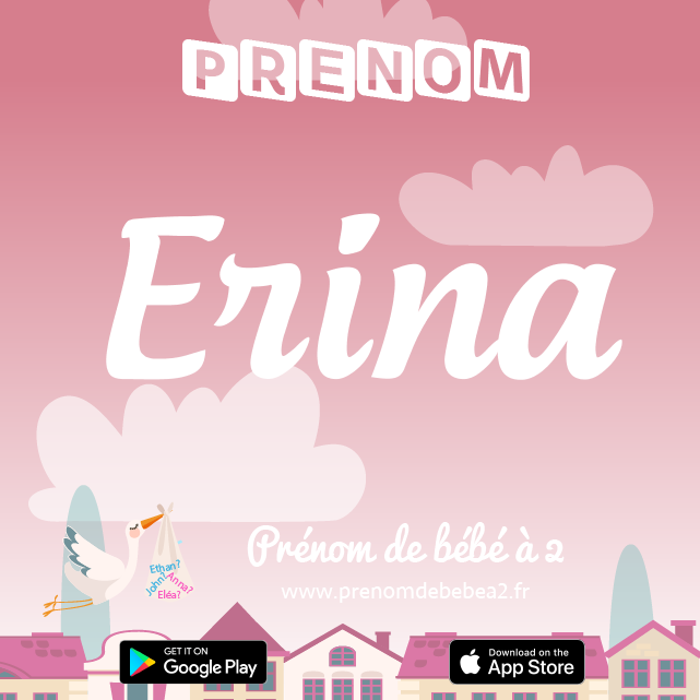 Prénom Erina : Signification, origine, popularité