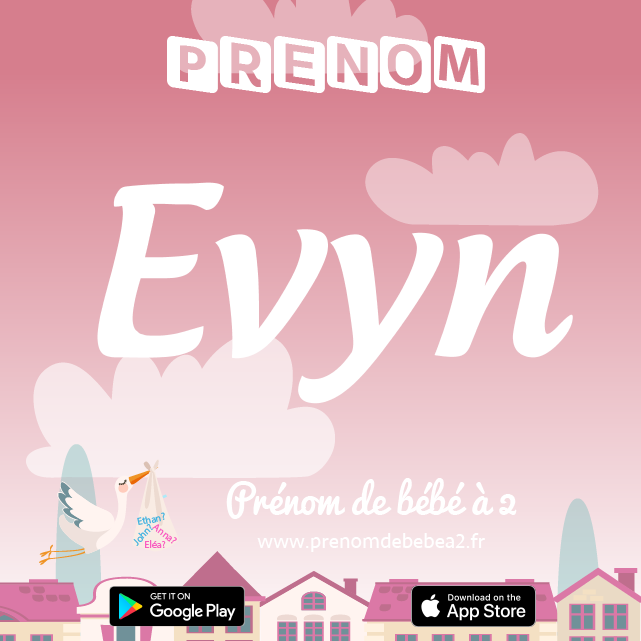 Prénom Evyn : Signification, origine, popularité
