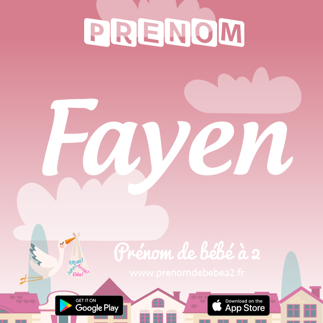 Prénom Fayen : Signification, origine, popularité