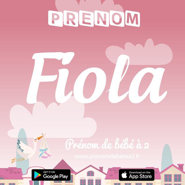 Prénom Fiola : Signification, origine, popularité