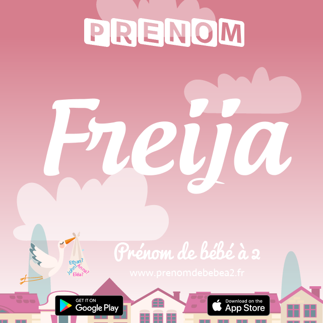 Prénom Freija : Signification, origine, popularité