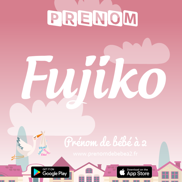 Prénom Fujiko : Signification, origine, popularité
