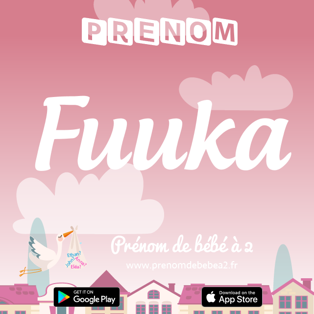 Prénom Fuuka : Signification, origine, popularité