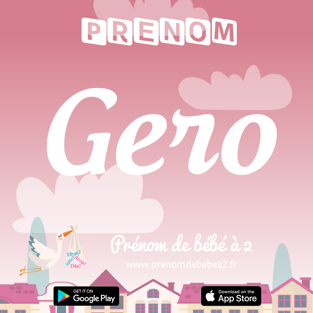 Prénom Gero : Signification, origine, popularité