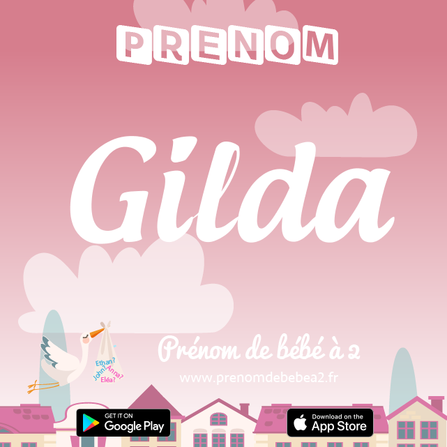 Prénom Gilda : Signification, origine, popularité