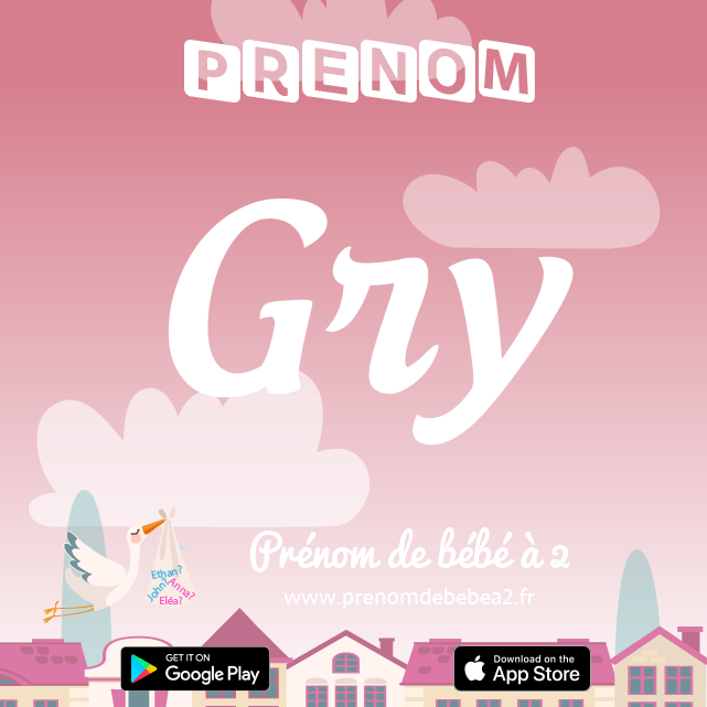 Prénom Gry : Signification, origine, popularité