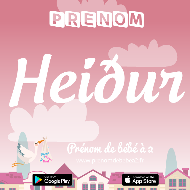 Prénom Heiður : Signification, origine, popularité