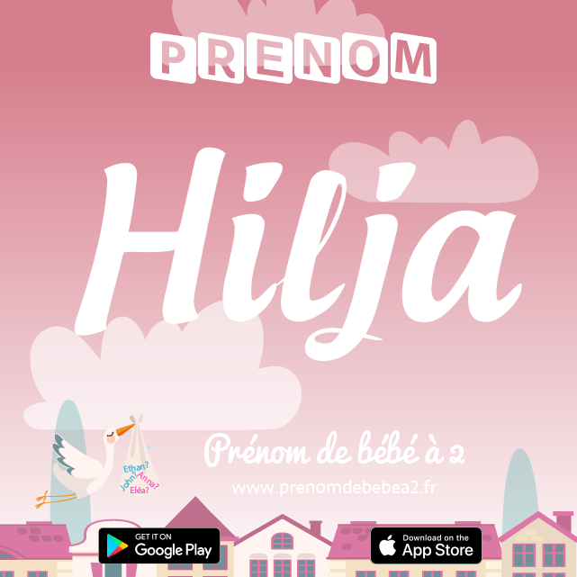 Prénom Hilja : Signification, origine, popularité