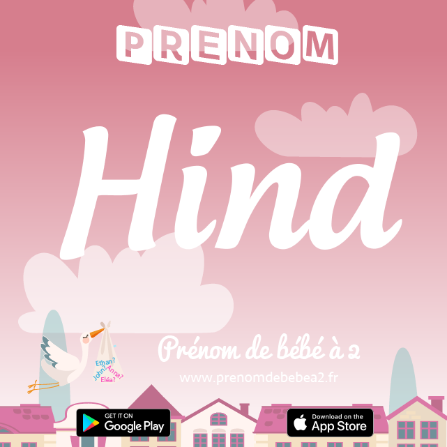 Prénom Hind : Signification, origine, popularité