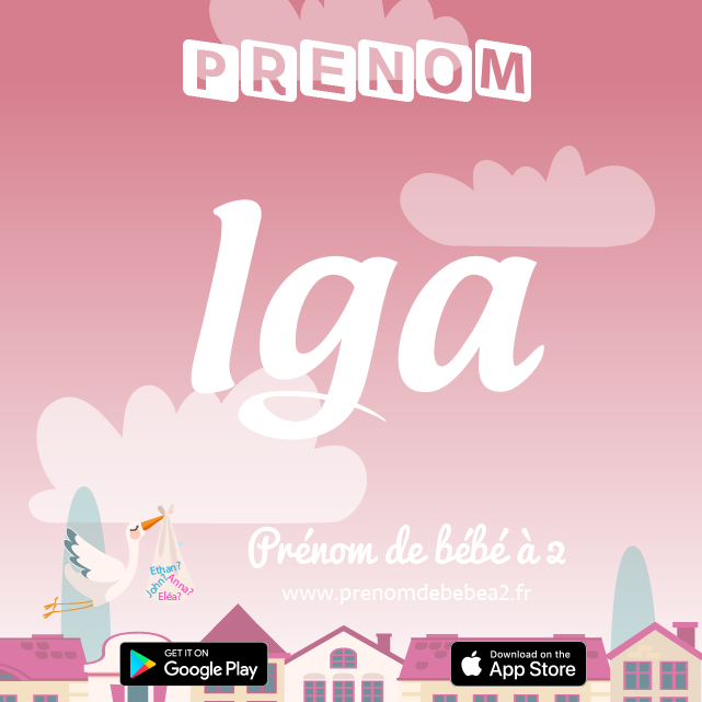 Prénom Iga : Signification, origine, popularité