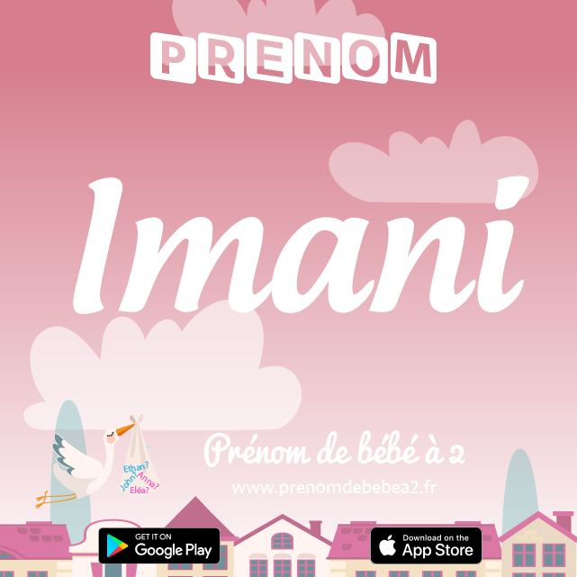 Prénom Imani : Signification, origine, popularité