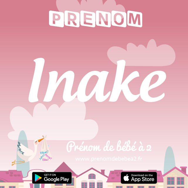 Prénom Inake : Signification, origine, popularité