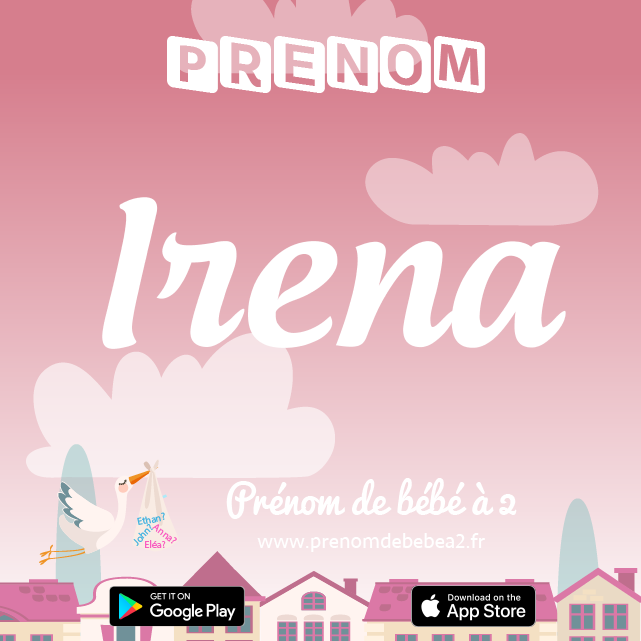 Prénom Irena : Signification, origine, popularité