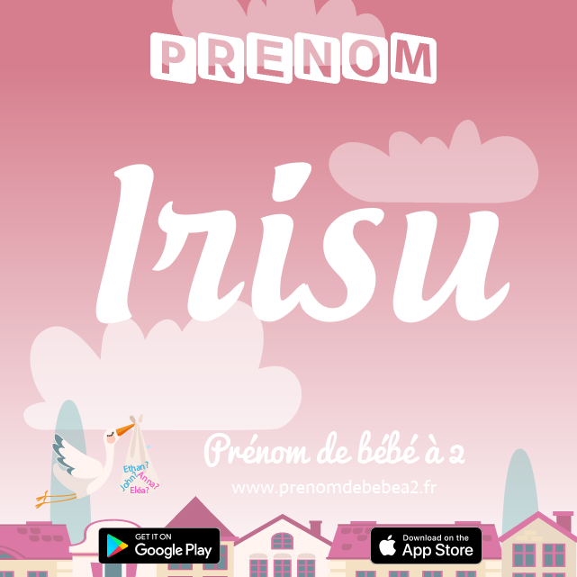 Prénom Irisu : Signification, origine, popularité