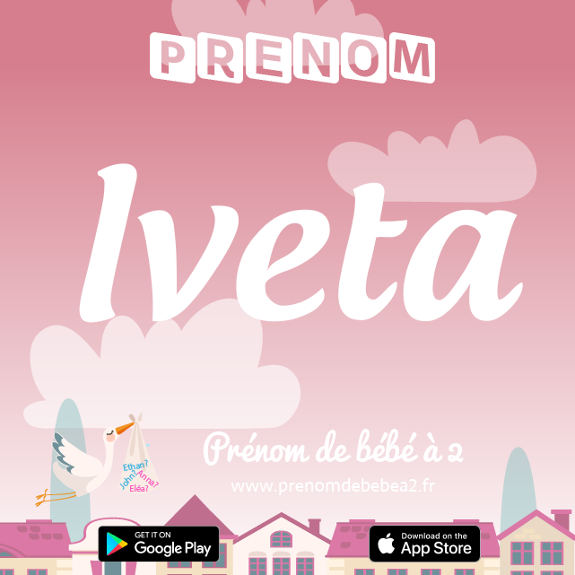 Prénom Iveta : Signification, origine, popularité