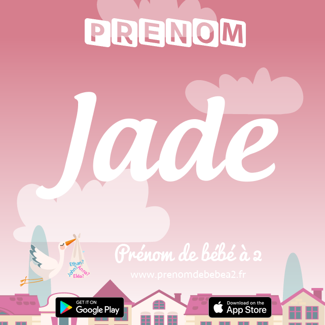 Prénom Jade : Signification, origine, popularité