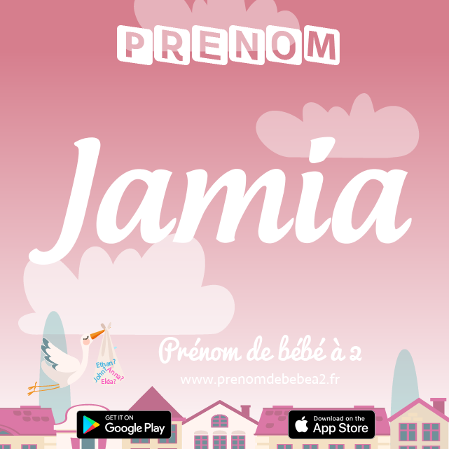 Prénom Jamia : Signification, origine, popularité