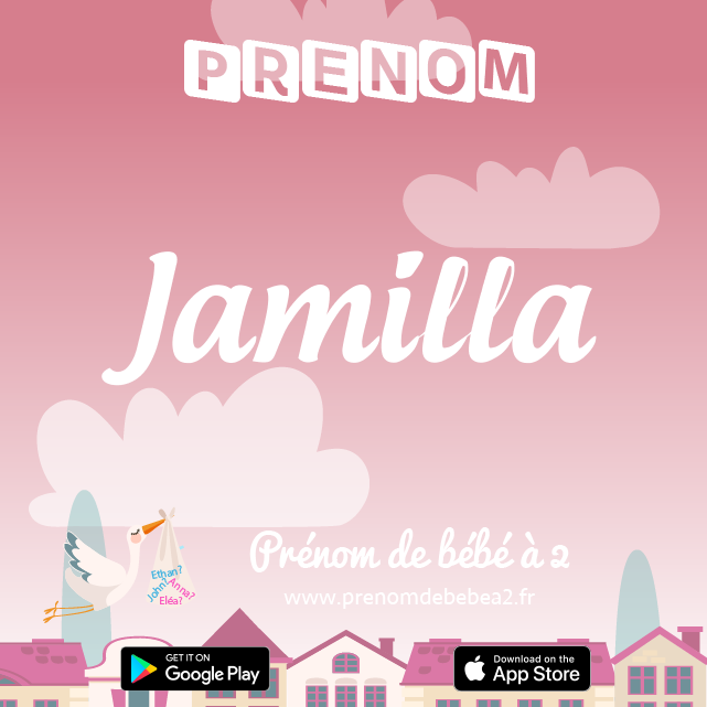 Prénom Jamilla : Signification, origine, popularité