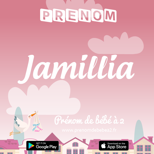 Prénom Jamillia : Signification, origine, popularité