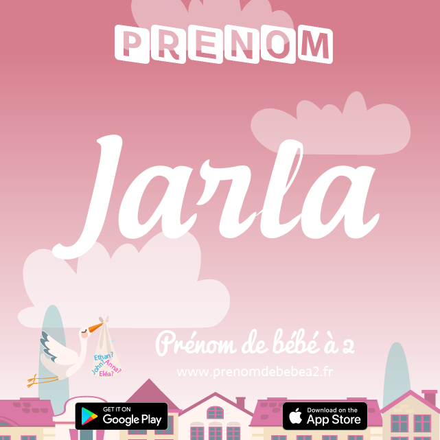 Prénom Jarla : Signification, origine, popularité