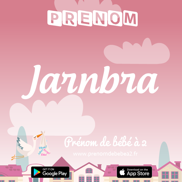 Prénom Jarnbra : Signification, origine, popularité