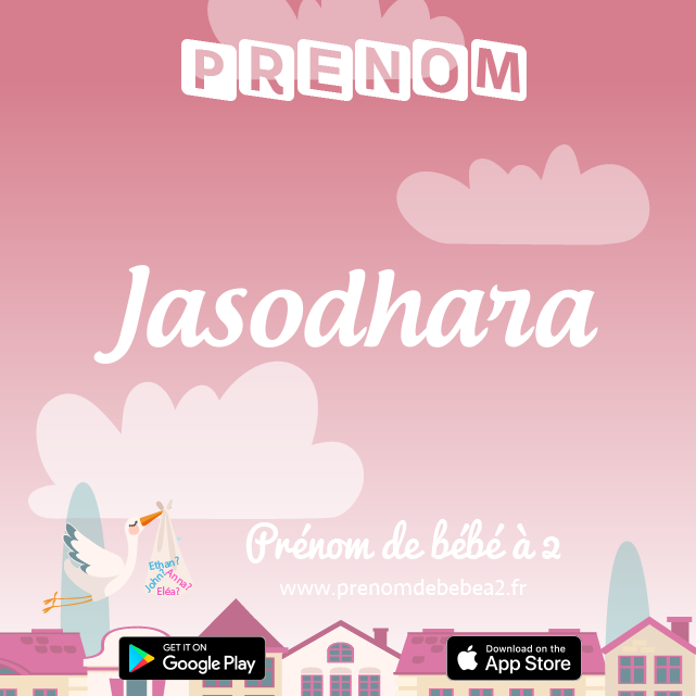 Prénom Jasodhara : Signification, origine, popularité