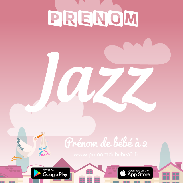 Prénom Jazz : Signification, origine, popularité