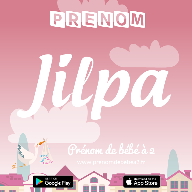 Prénom Jilpa : Signification, origine, popularité