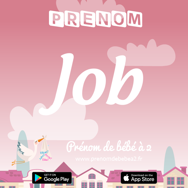 Prénom Job : Signification, origine, popularité