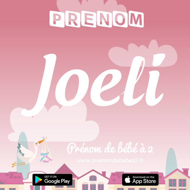 Prénom Joeli : Signification, origine, popularité