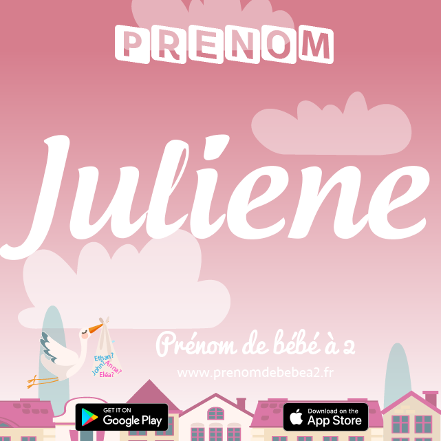 Prénom Juliene : Signification, origine, popularité