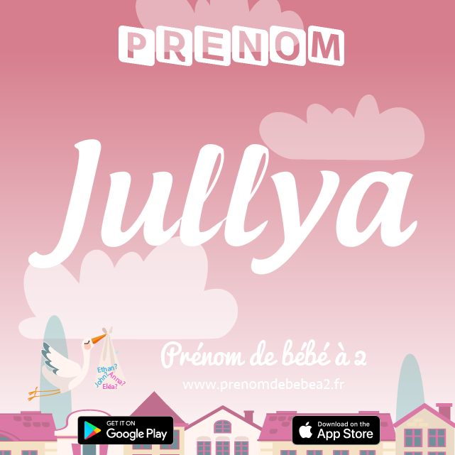 Prénom Jullya : Signification, origine, popularité