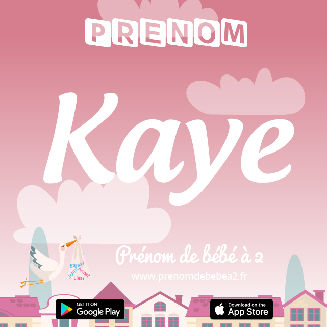 Prénom Kaye : Signification, origine, popularité